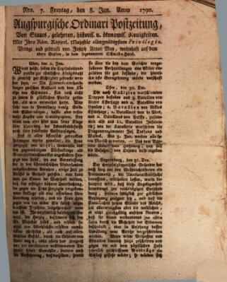 Augsburgische Ordinari Postzeitung von Staats-, gelehrten, historisch- u. ökonomischen Neuigkeiten (Augsburger Postzeitung) Freitag 8. Januar 1790