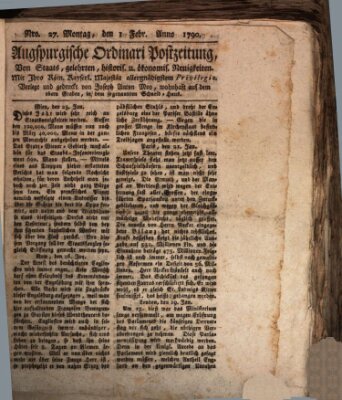 Augsburgische Ordinari Postzeitung von Staats-, gelehrten, historisch- u. ökonomischen Neuigkeiten (Augsburger Postzeitung) Montag 1. Februar 1790