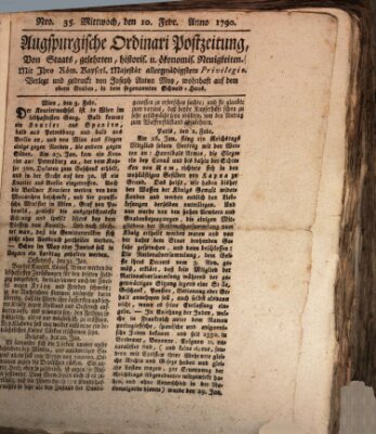 Augsburgische Ordinari Postzeitung von Staats-, gelehrten, historisch- u. ökonomischen Neuigkeiten (Augsburger Postzeitung) Mittwoch 10. Februar 1790