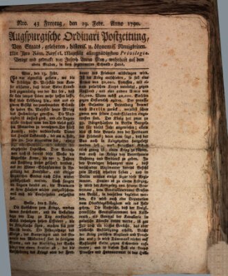 Augsburgische Ordinari Postzeitung von Staats-, gelehrten, historisch- u. ökonomischen Neuigkeiten (Augsburger Postzeitung) Freitag 19. Februar 1790