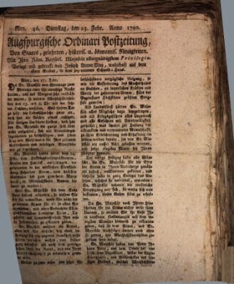 Augsburgische Ordinari Postzeitung von Staats-, gelehrten, historisch- u. ökonomischen Neuigkeiten (Augsburger Postzeitung) Dienstag 23. Februar 1790