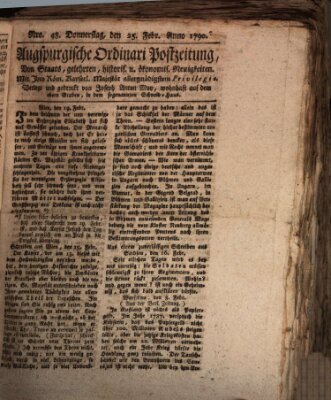 Augsburgische Ordinari Postzeitung von Staats-, gelehrten, historisch- u. ökonomischen Neuigkeiten (Augsburger Postzeitung) Donnerstag 25. Februar 1790