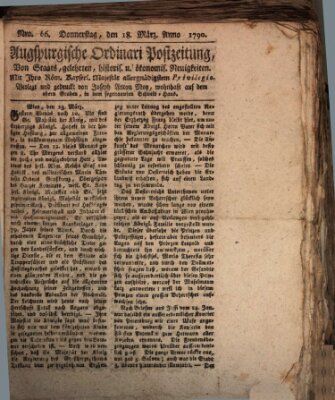 Augsburgische Ordinari Postzeitung von Staats-, gelehrten, historisch- u. ökonomischen Neuigkeiten (Augsburger Postzeitung) Donnerstag 18. März 1790