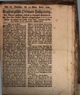 Augsburgische Ordinari Postzeitung von Staats-, gelehrten, historisch- u. ökonomischen Neuigkeiten (Augsburger Postzeitung) Samstag 20. März 1790