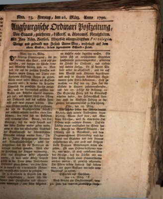 Augsburgische Ordinari Postzeitung von Staats-, gelehrten, historisch- u. ökonomischen Neuigkeiten (Augsburger Postzeitung) Freitag 26. März 1790