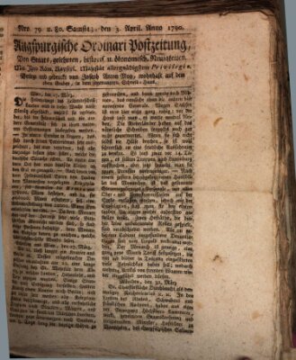 Augsburgische Ordinari Postzeitung von Staats-, gelehrten, historisch- u. ökonomischen Neuigkeiten (Augsburger Postzeitung) Samstag 3. April 1790