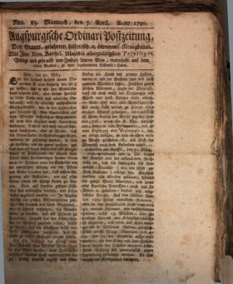 Augsburgische Ordinari Postzeitung von Staats-, gelehrten, historisch- u. ökonomischen Neuigkeiten (Augsburger Postzeitung) Mittwoch 7. April 1790