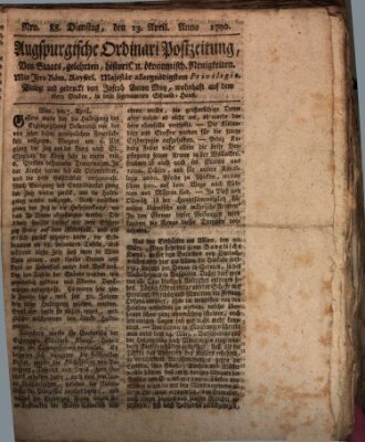 Augsburgische Ordinari Postzeitung von Staats-, gelehrten, historisch- u. ökonomischen Neuigkeiten (Augsburger Postzeitung) Dienstag 13. April 1790