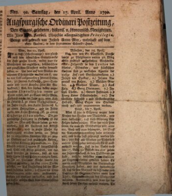 Augsburgische Ordinari Postzeitung von Staats-, gelehrten, historisch- u. ökonomischen Neuigkeiten (Augsburger Postzeitung) Samstag 17. April 1790