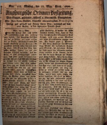 Augsburgische Ordinari Postzeitung von Staats-, gelehrten, historisch- u. ökonomischen Neuigkeiten (Augsburger Postzeitung) Montag 17. Mai 1790