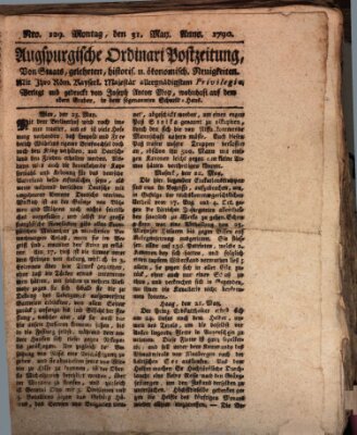 Augsburgische Ordinari Postzeitung von Staats-, gelehrten, historisch- u. ökonomischen Neuigkeiten (Augsburger Postzeitung) Montag 31. Mai 1790