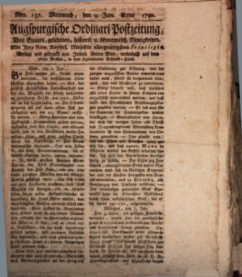 Augsburgische Ordinari Postzeitung von Staats-, gelehrten, historisch- u. ökonomischen Neuigkeiten (Augsburger Postzeitung) Mittwoch 9. Juni 1790