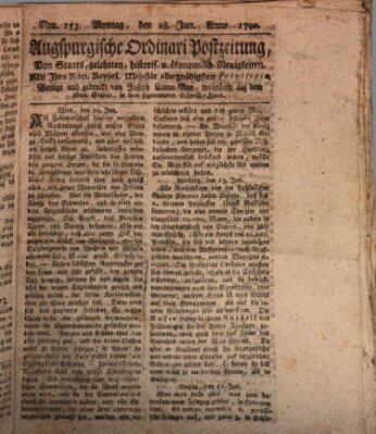 Augsburgische Ordinari Postzeitung von Staats-, gelehrten, historisch- u. ökonomischen Neuigkeiten (Augsburger Postzeitung) Montag 28. Juni 1790