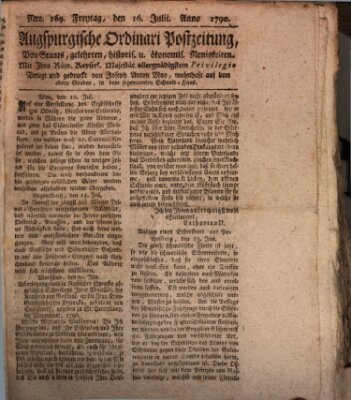 Augsburgische Ordinari Postzeitung von Staats-, gelehrten, historisch- u. ökonomischen Neuigkeiten (Augsburger Postzeitung) Freitag 16. Juli 1790