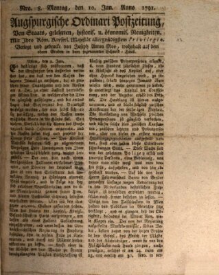 Augsburgische Ordinari Postzeitung von Staats-, gelehrten, historisch- u. ökonomischen Neuigkeiten (Augsburger Postzeitung) Montag 10. Januar 1791