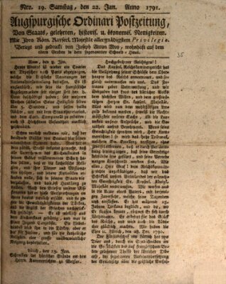 Augsburgische Ordinari Postzeitung von Staats-, gelehrten, historisch- u. ökonomischen Neuigkeiten (Augsburger Postzeitung) Samstag 22. Januar 1791