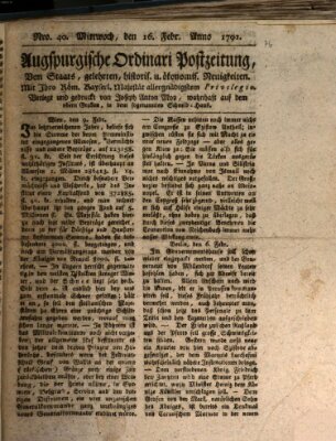 Augsburgische Ordinari Postzeitung von Staats-, gelehrten, historisch- u. ökonomischen Neuigkeiten (Augsburger Postzeitung) Mittwoch 16. Februar 1791