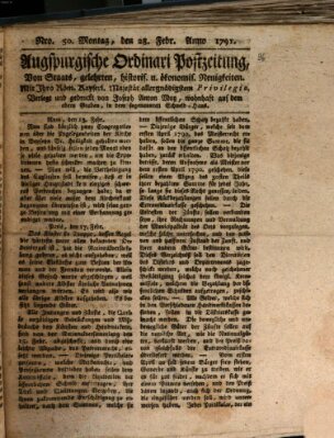 Augsburgische Ordinari Postzeitung von Staats-, gelehrten, historisch- u. ökonomischen Neuigkeiten (Augsburger Postzeitung) Montag 28. Februar 1791