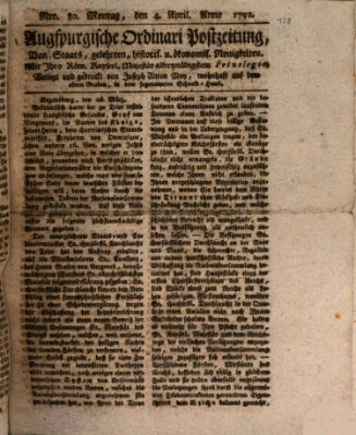 Augsburgische Ordinari Postzeitung von Staats-, gelehrten, historisch- u. ökonomischen Neuigkeiten (Augsburger Postzeitung) Montag 4. April 1791