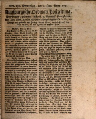 Augsburgische Ordinari Postzeitung von Staats-, gelehrten, historisch- u. ökonomischen Neuigkeiten (Augsburger Postzeitung) Donnerstag 2. Juni 1791