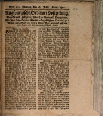 Augsburgische Ordinari Postzeitung von Staats-, gelehrten, historisch- u. ökonomischen Neuigkeiten (Augsburger Postzeitung) Montag 18. Juli 1791