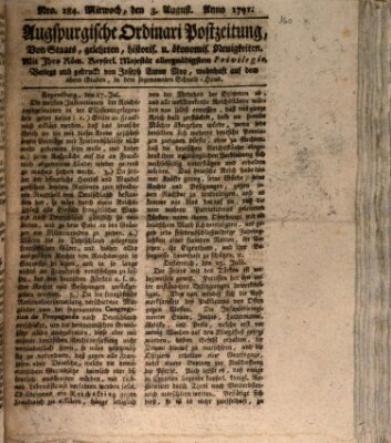 Augsburgische Ordinari Postzeitung von Staats-, gelehrten, historisch- u. ökonomischen Neuigkeiten (Augsburger Postzeitung) Mittwoch 3. August 1791