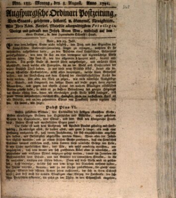 Augsburgische Ordinari Postzeitung von Staats-, gelehrten, historisch- u. ökonomischen Neuigkeiten (Augsburger Postzeitung) Montag 8. August 1791