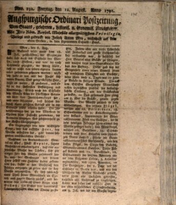 Augsburgische Ordinari Postzeitung von Staats-, gelehrten, historisch- u. ökonomischen Neuigkeiten (Augsburger Postzeitung) Freitag 12. August 1791