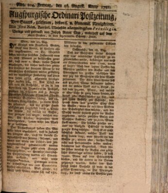 Augsburgische Ordinari Postzeitung von Staats-, gelehrten, historisch- u. ökonomischen Neuigkeiten (Augsburger Postzeitung) Freitag 26. August 1791