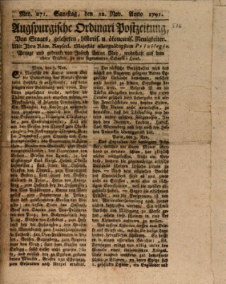 Augsburgische Ordinari Postzeitung von Staats-, gelehrten, historisch- u. ökonomischen Neuigkeiten (Augsburger Postzeitung) Samstag 12. November 1791