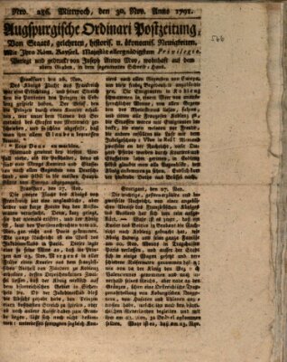 Augsburgische Ordinari Postzeitung von Staats-, gelehrten, historisch- u. ökonomischen Neuigkeiten (Augsburger Postzeitung) Mittwoch 30. November 1791