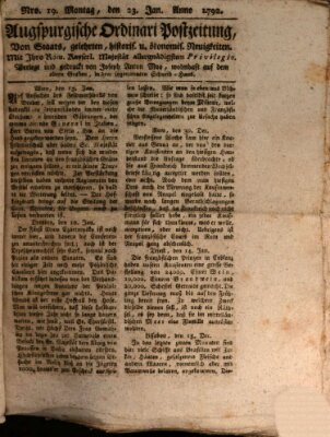 Augsburgische Ordinari Postzeitung von Staats-, gelehrten, historisch- u. ökonomischen Neuigkeiten (Augsburger Postzeitung) Montag 23. Januar 1792