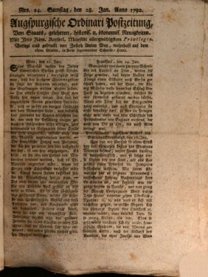 Augsburgische Ordinari Postzeitung von Staats-, gelehrten, historisch- u. ökonomischen Neuigkeiten (Augsburger Postzeitung) Samstag 28. Januar 1792