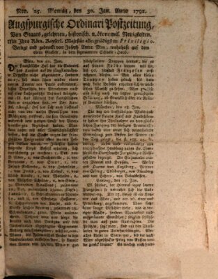 Augsburgische Ordinari Postzeitung von Staats-, gelehrten, historisch- u. ökonomischen Neuigkeiten (Augsburger Postzeitung) Montag 30. Januar 1792