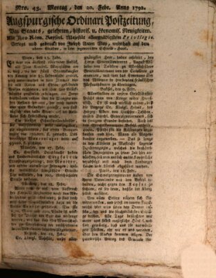 Augsburgische Ordinari Postzeitung von Staats-, gelehrten, historisch- u. ökonomischen Neuigkeiten (Augsburger Postzeitung) Montag 20. Februar 1792