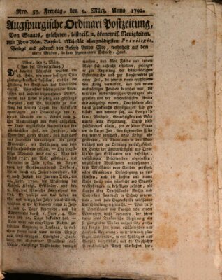 Augsburgische Ordinari Postzeitung von Staats-, gelehrten, historisch- u. ökonomischen Neuigkeiten (Augsburger Postzeitung) Freitag 9. März 1792