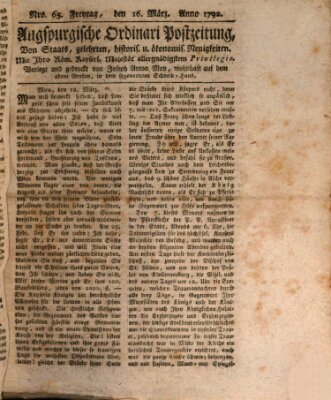 Augsburgische Ordinari Postzeitung von Staats-, gelehrten, historisch- u. ökonomischen Neuigkeiten (Augsburger Postzeitung) Freitag 16. März 1792