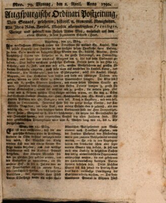 Augsburgische Ordinari Postzeitung von Staats-, gelehrten, historisch- u. ökonomischen Neuigkeiten (Augsburger Postzeitung) Montag 2. April 1792