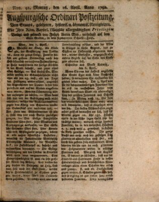 Augsburgische Ordinari Postzeitung von Staats-, gelehrten, historisch- u. ökonomischen Neuigkeiten (Augsburger Postzeitung) Montag 16. April 1792