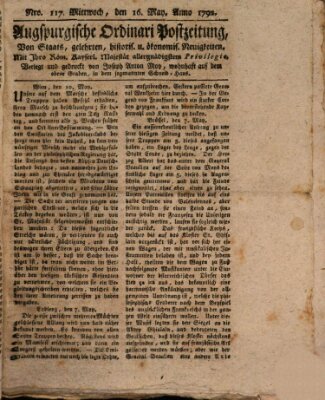 Augsburgische Ordinari Postzeitung von Staats-, gelehrten, historisch- u. ökonomischen Neuigkeiten (Augsburger Postzeitung) Mittwoch 16. Mai 1792