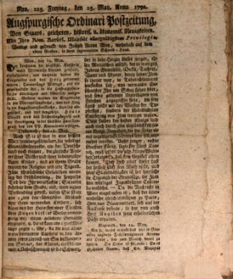 Augsburgische Ordinari Postzeitung von Staats-, gelehrten, historisch- u. ökonomischen Neuigkeiten (Augsburger Postzeitung) Freitag 25. Mai 1792