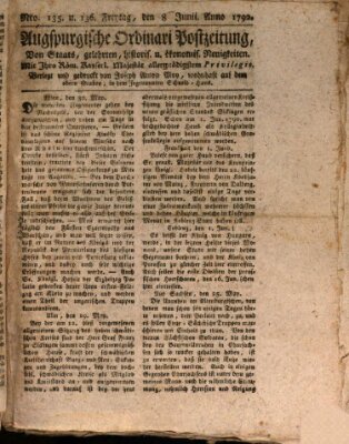 Augsburgische Ordinari Postzeitung von Staats-, gelehrten, historisch- u. ökonomischen Neuigkeiten (Augsburger Postzeitung) Freitag 8. Juni 1792