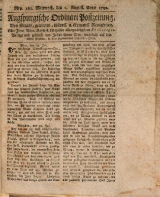 Augsburgische Ordinari Postzeitung von Staats-, gelehrten, historisch- u. ökonomischen Neuigkeiten (Augsburger Postzeitung) Mittwoch 1. August 1792