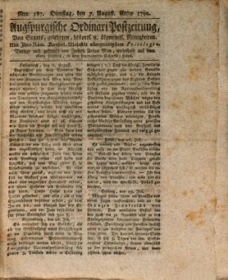 Augsburgische Ordinari Postzeitung von Staats-, gelehrten, historisch- u. ökonomischen Neuigkeiten (Augsburger Postzeitung) Dienstag 7. August 1792