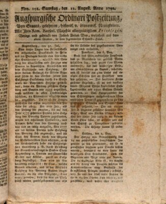 Augsburgische Ordinari Postzeitung von Staats-, gelehrten, historisch- u. ökonomischen Neuigkeiten (Augsburger Postzeitung) Samstag 11. August 1792