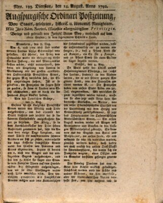 Augsburgische Ordinari Postzeitung von Staats-, gelehrten, historisch- u. ökonomischen Neuigkeiten (Augsburger Postzeitung) Dienstag 14. August 1792