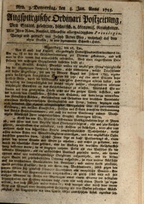 Augsburgische Ordinari Postzeitung von Staats-, gelehrten, historisch- u. ökonomischen Neuigkeiten (Augsburger Postzeitung) Donnerstag 3. Januar 1793