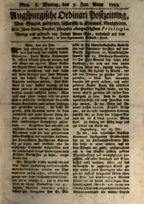 Augsburgische Ordinari Postzeitung von Staats-, gelehrten, historisch- u. ökonomischen Neuigkeiten (Augsburger Postzeitung) Montag 7. Januar 1793