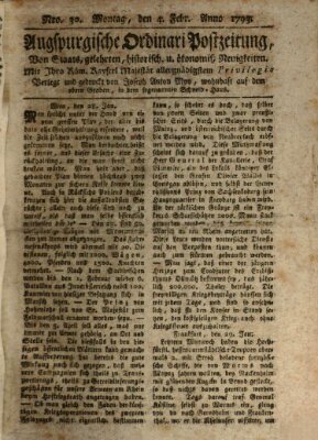 Augsburgische Ordinari Postzeitung von Staats-, gelehrten, historisch- u. ökonomischen Neuigkeiten (Augsburger Postzeitung) Montag 4. Februar 1793