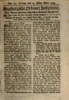 Augsburgische Ordinari Postzeitung von Staats-, gelehrten, historisch- u. ökonomischen Neuigkeiten (Augsburger Postzeitung) Freitag 15. März 1793